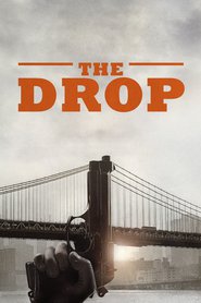 The Drop is similar to Law and Order.