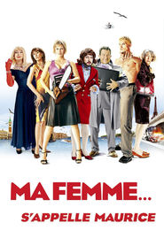 Ma femme... s'appelle Maurice is similar to Video Violence... When Renting Is Not Enough..