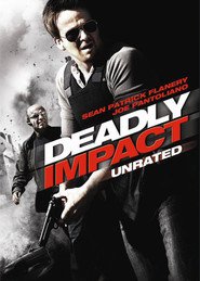 Deadly Impact is similar to The Last Saint.