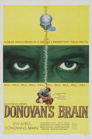 Donovan's Brain is similar to Bachelor Bill's Birthday Present.