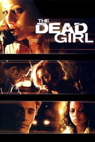The Dead Girl is similar to Ben.