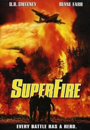 Superfire is similar to The Daring Young Person.