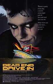 Dead-End Drive In is similar to The Chronicles of Curtis Tucker: There Was a Girl.