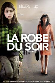 La robe du soir is similar to Annie, Leave the Room!.