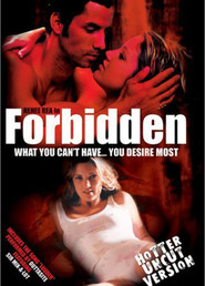 Forbidden is similar to Shoulda Coulda Woulda.