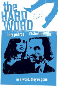 The Hard Word is similar to El macho.
