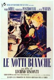 Le notti bianche is similar to Touch.