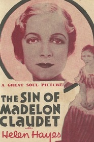 The Sin of Madelon Claudet is similar to Larry Clark, Great American Rebel.