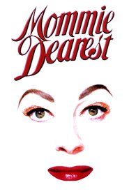 Mommie Dearest is similar to The Heart of a Bandit.