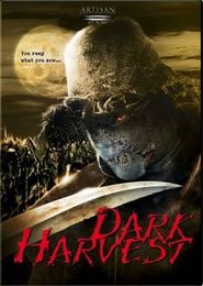 Dark Harvest is similar to The Vengeance of Winona.