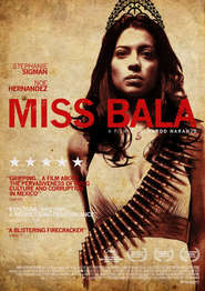 Miss Bala is similar to Blood of Ghastly Horror.