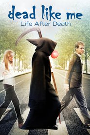 Dead Like Me: Life After Death is similar to Monday Super Fantastic.