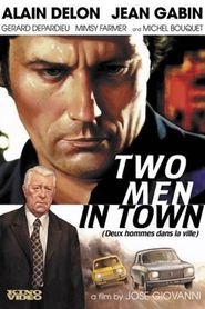 Deux hommes dans la ville is similar to I Came Upon a Midnight Fear.