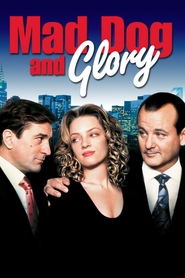 Mad Dog and Glory is similar to Sweet Charity.