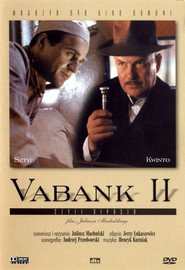 Vabank II czyli riposta is similar to Sam pa banegarden.