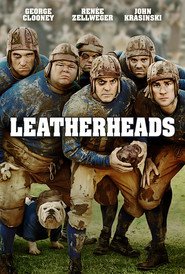 Leatherheads is similar to The Kinship of Courage.
