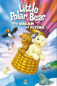 The Little Polar Bear: A Dream of Flying is similar to Tsirk priehal.