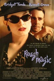 Rough Magic is similar to One Single Moment.