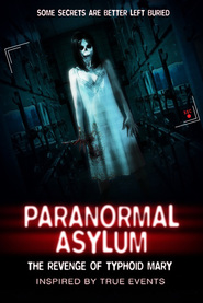 Paranormal Asylum: The Revenge of Typhoid Mary is similar to The Irish Emigrant.
