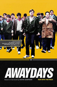 Awaydays is similar to So-Jun-Wah and the Tribal Law.