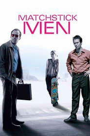 Matchstick Men is similar to Silver Falls.