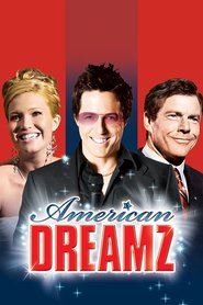 American Dreamz is similar to Das Siegel.