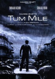 Tum Mile is similar to I slik en natt.