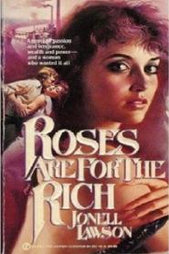 Roses Are for the Rich is similar to The Man in the Attic.