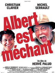 Albert est mechant is similar to Tu sabes mi nombre.