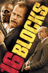 16 Blocks is similar to In Search of Peace.