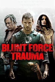 Blunt Force Trauma is similar to Aysem.