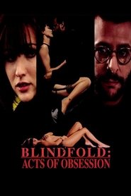 Blindfold: Acts of Obsession is similar to The House Gun.