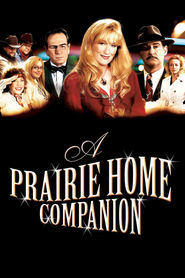 A Prairie Home Companion is similar to The Guardian.