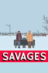 The Savages is similar to A Light in the Forest.
