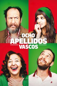 Ocho apellidos vascos is similar to Hello Frisco, Hello.