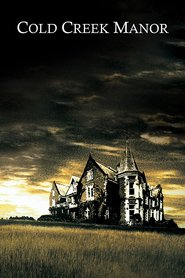Cold Creek Manor is similar to The Sacrifice.