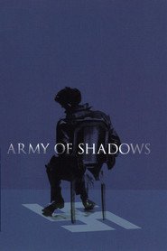 L'armee des ombres is similar to The Symphony of Silence.