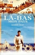 Movies La-bas... mon pays poster
