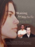 Movies Waiting for Michelle poster