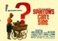 Movies Sparrows Can't Sing poster