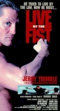 Movies Live by the Fist poster
