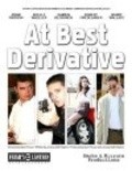 Movies At Best Derivative poster