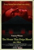 Movies The House That Drips Blood on Alex poster