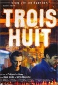 Movies Trois huit poster