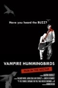 Movies Vampire Hummingbirds: Pain in the Nectar poster