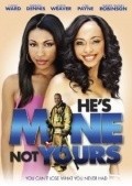 Movies He's Mine Not Yours poster