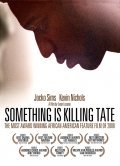 Movies Something Is Killing Tate poster