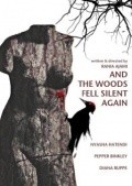 Movies And the Woods Fell Silent Again poster