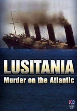 Movies Lusitania: Murder on the Atlantic poster