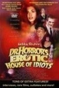 Movies Dr. Horror's Erotic House of Idiots poster